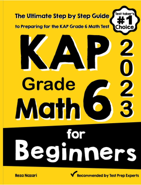 KAP Grade 6 Math for Beginners 2026: The Ultimate Step by Step Guide to Preparing for the KAP Math Test