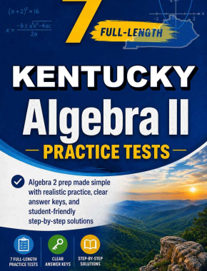 7 Full Length Kentucky Algebra II Practice Tests