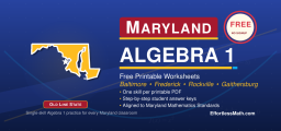 Maryland Algebra 1 Free Worksheets: 65 Free Printable Algebra 1 Worksheets with Worked Answers