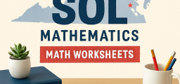 49 Free Grade 3 Math Worksheets for Virginia SOL Prep, Built Around the Real Skill List