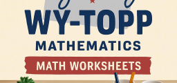 Free Grade 5 Math Practice for Wyoming WY-TOPP Fifth Graders: 49 Standards-Aligned Worksheet PDFs