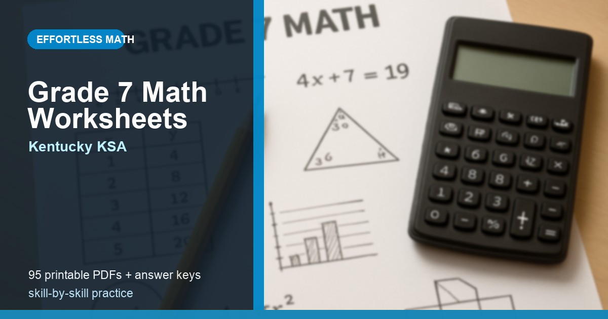 Kentucky KSA Grade 7 Math Worksheets: 95 Free Printable PDFs with ...