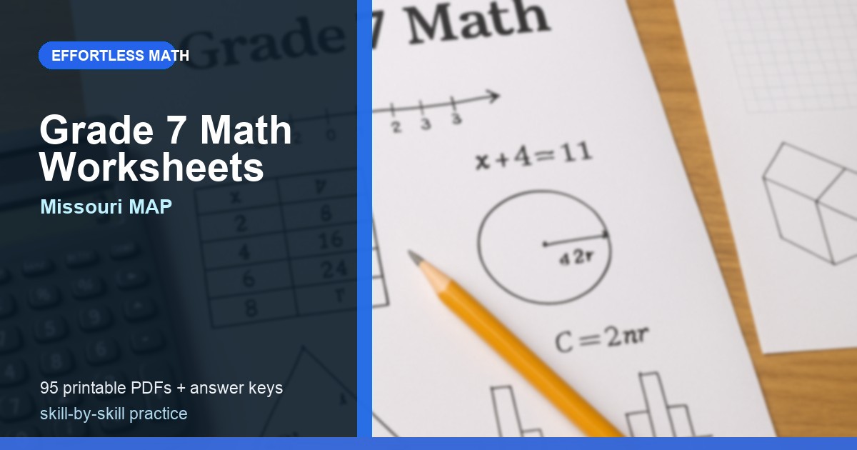 Missouri MAP Grade 7 Math Worksheets: 95 Free Printable PDFs Organized ...
