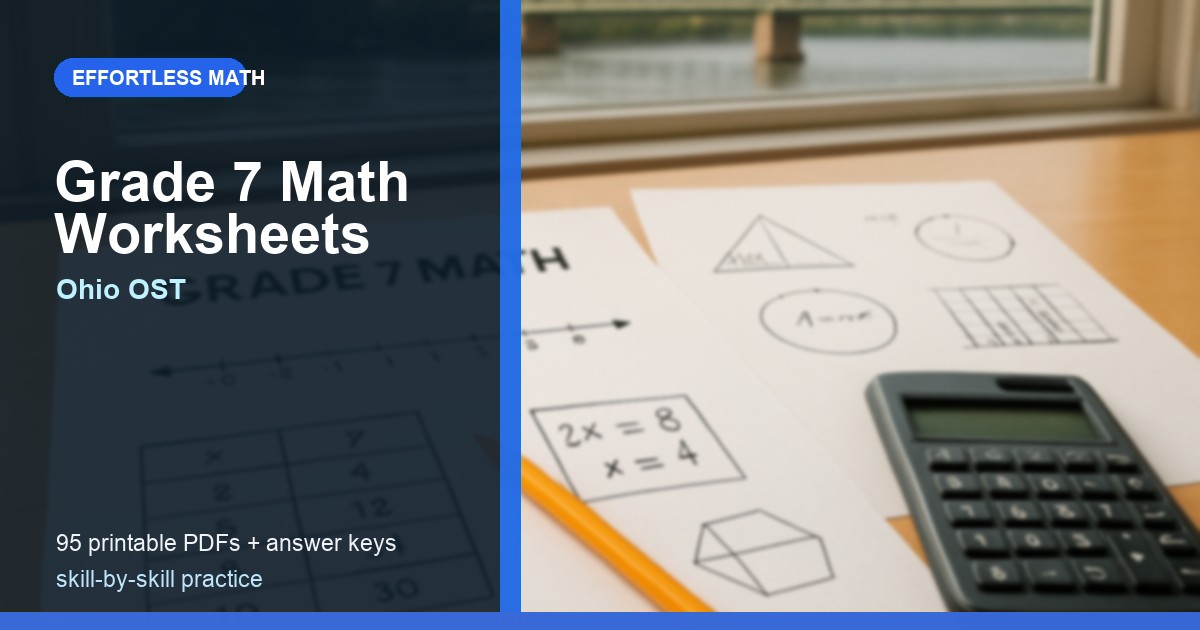 Ohio OST Grade 7 Math Worksheets: 95 Free Printable PDFs with Step-by ...