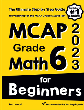 MCAP Grade 6 Math for Beginners 2026: The Ultimate Step by Step Guide to Preparing for the MCAP Math Test