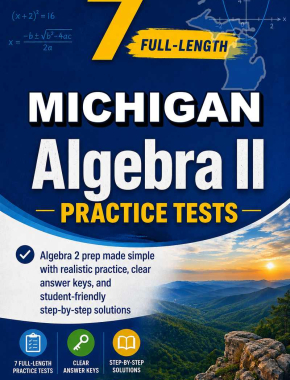 7 Full Length Michigan Algebra II Practice Tests