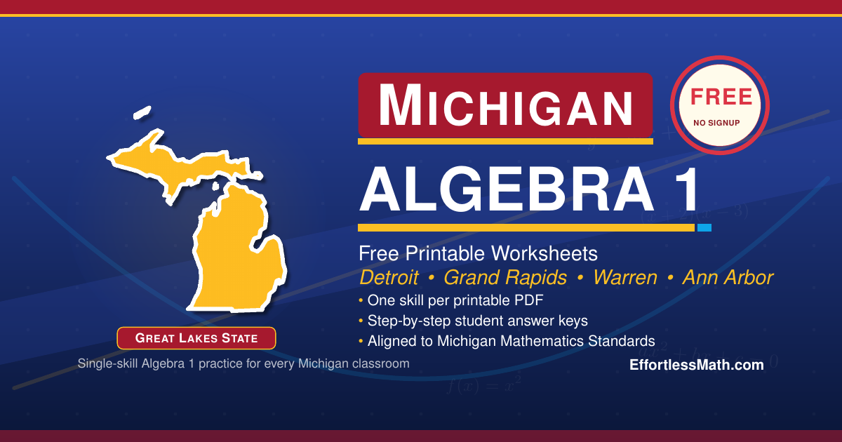Michigan Algebra 1 Free Worksheets: Free Standards-Aligned Algebra 1 ...