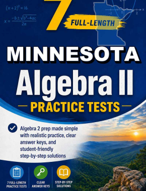 7 Full Length Minnesota Algebra II Practice Tests