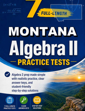 7 Full Length Montana Algebra II Practice Tests