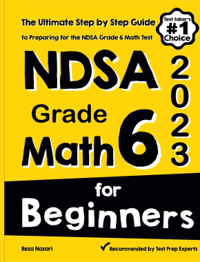 NDSA Grade 6 Math for Beginners 2026: The Ultimate Step by Step Guide to Preparing for the NDSA Math Test