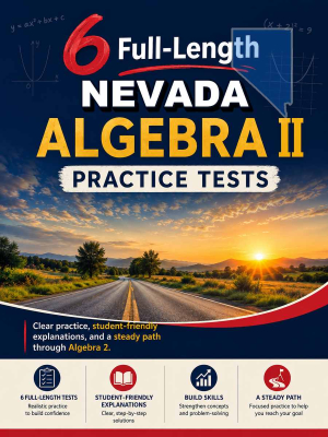 6 Full Length Nevada Algebra II Practice Tests