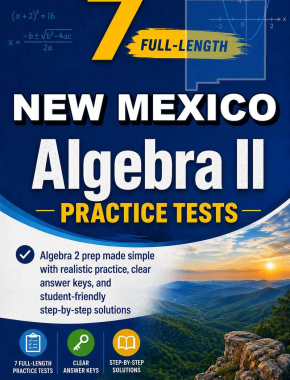 7 Full Length New Mexico Algebra II Practice Tests