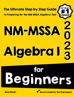 NM-MSSA Algebra I for Beginners 2026: The Ultimate Step by Step Guide to Acing NM-MSSA Algebra I