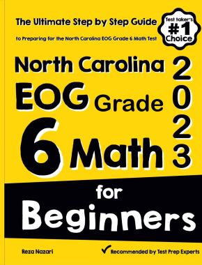 North Carolina EOG Grade 6 Math for Beginners 2026: The Ultimate Step by Step Guide to Preparing for the North Carolina EOG Math Test