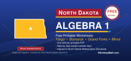 North Dakota Algebra 1 Free Worksheets: Free Printable Algebra 1 PDFs, No Signup