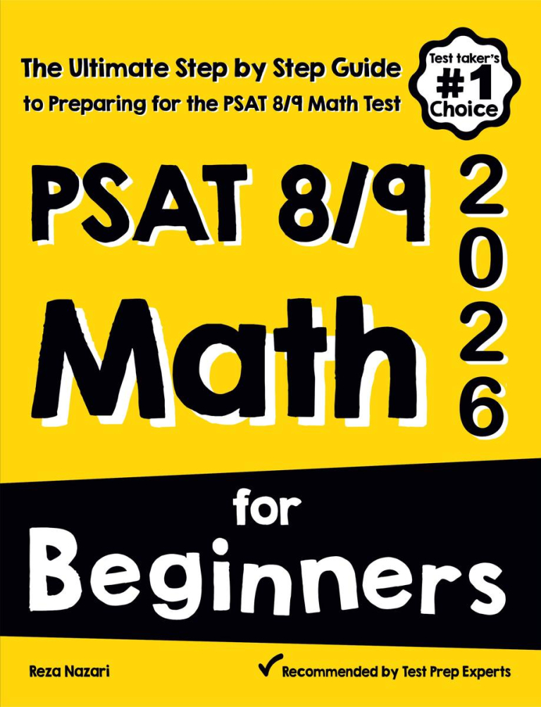 PSAT 8/9 Math for Beginners: The Ultimate Step by Step Guide to Preparing for the PSAT 8/9 Math Test cover