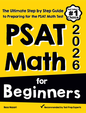 PSAT Math for Beginners 2026: The Ultimate Step by Step Guide to Preparing for the PSAT Math Test
