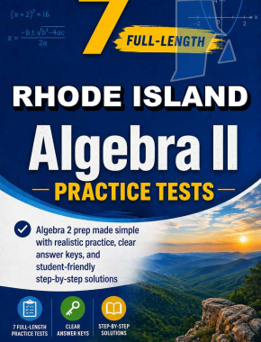 7 Full Length Rhode Island Algebra II Practice Tests