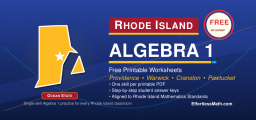 Rhode Island Algebra 1 Free Worksheets: Printable Algebra 1 Practice, Fully Worked Keys