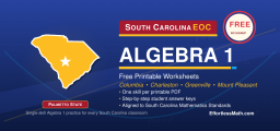 South Carolina EOC Algebra 1 Free Worksheets: 60 Free Printable EOC-Ready Algebra 1 Worksheets with Keys