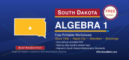 South Dakota Algebra 1 Free Worksheets: Printable Standards-Aligned Algebra 1 PDFs, Free