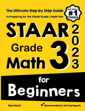 STAAR Grade 3 Math for Beginners 2026: The Ultimate Step by Step Guide to Preparing for the STAAR Math Test