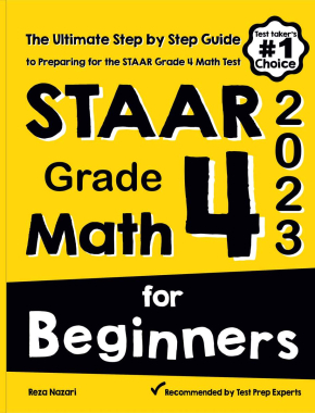 STAAR Grade 4 Math for Beginners 2026: The Ultimate Step by Step Guide to Preparing for the STAAR Math Test