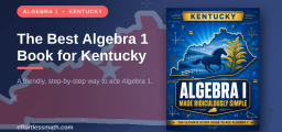 The Best Algebra 1 Book for Kentucky Students