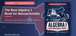 The Best Algebra 1 Book for Massachusetts Students