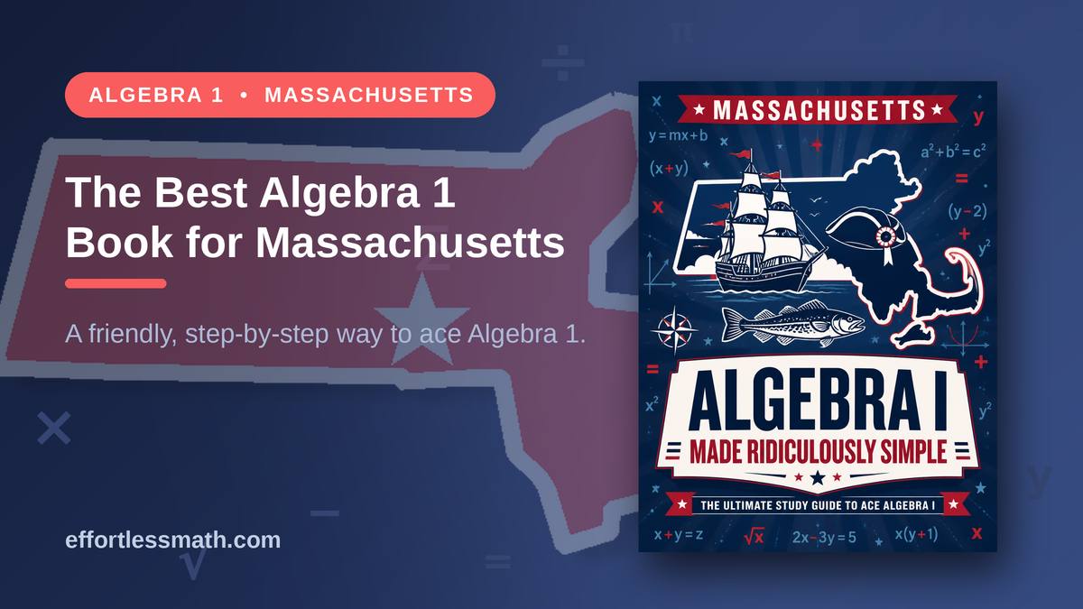 Algebra Math Book Mse The Best Algebra 1 Book for Massachusetts Students | Effortless Math