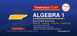 Tennessee TCAP Algebra 1 Free Worksheets: Free Printable TCAP-Ready Algebra 1 Practice with Answers