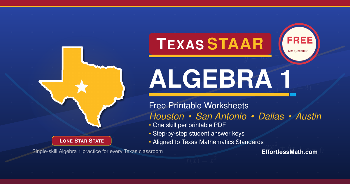 Texas STAAR Algebra 1 Free Worksheets: 59 Printable TEKS-Aligned ...