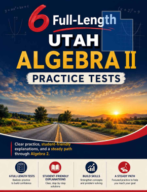 6 Full Length Utah Algebra II Practice Tests