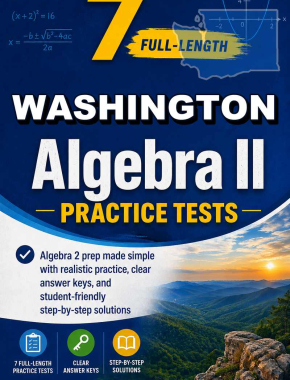 7 Full Length Washington Algebra II Practice Tests