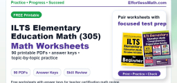 ILTS Elementary Education Math (305) Worksheets: FREE & Printable