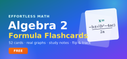 Algebra 2 Formula Flashcards