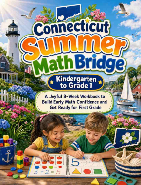 Connecticut Summer Bridge K to Grade 1 Math: 8 Weeks of Daily Practice
