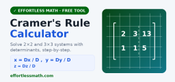 Cramer’s Rule Calculator (2×2 and 3×3 Systems, Free)