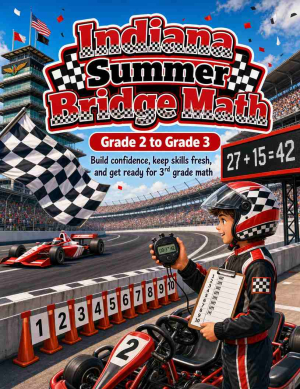 Indiana Summer Bridge Grade 2 to 3 Math: 8 Weeks of Daily Practice