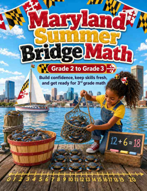 Maryland Summer Bridge Grade 2 to 3 Math: 8 Weeks of Daily Practice
