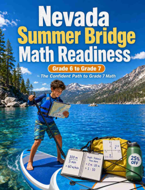 Nevada Summer Bridge Grade 6 to 7 Math: 8 Weeks of Daily Practice Cover