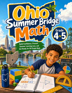 Ohio Summer Bridge Grade 4 to 5 Math: 8 Weeks of Daily Practice