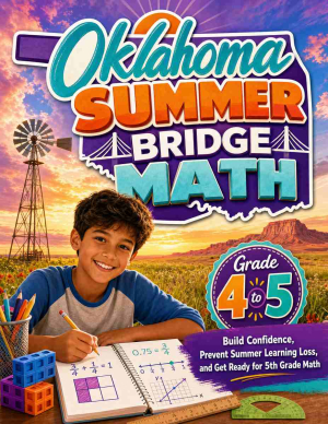 Oklahoma Summer Bridge Grade 4 to 5 Math: 8 Weeks of Daily Practice