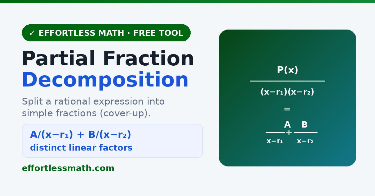 Decomp Math Partial Fraction Decomposition Calculator (Free) | Effortless Math