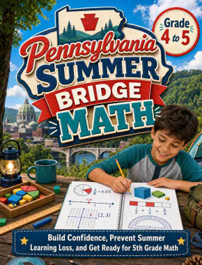 Pennsylvania Summer Bridge Grade 4 to 5 Math: 8 Weeks of Daily Practice