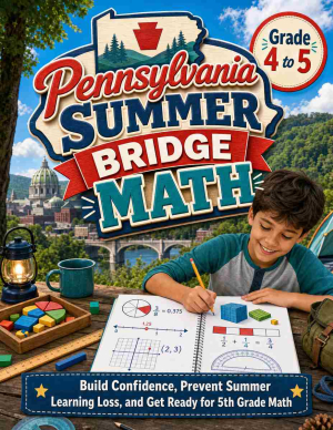 Pennsylvania Summer Bridge Grade 4 to 5 Math: 8 Weeks of Daily Practice