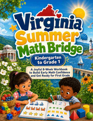 Virginia Summer Bridge K to Grade 1 Math: 8 Weeks of Daily Practice