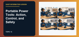 Portable Power Tools: Action, Control, and Safety