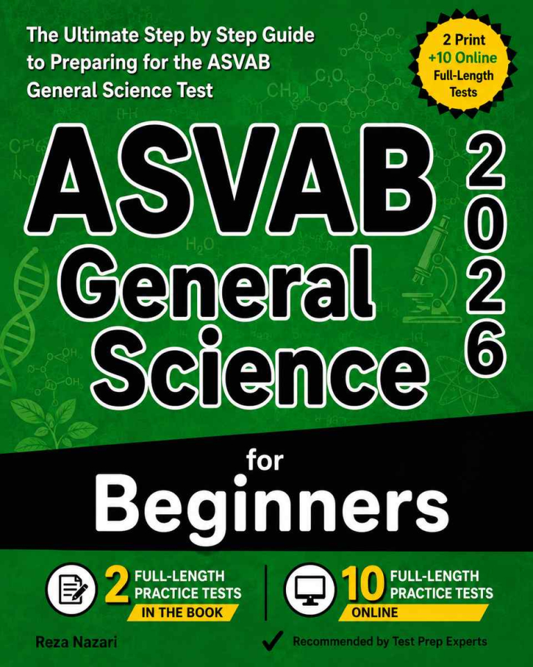 ASVAB General Science for Beginners: The Ultimate Step by Step Guide to Preparing for the ASVAB General Science Test cover