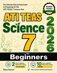 ATI TEAS 7 Science for Beginners: The Ultimate Step by Step Guide to Preparing for the ATI TEAS 7 Science Test cover